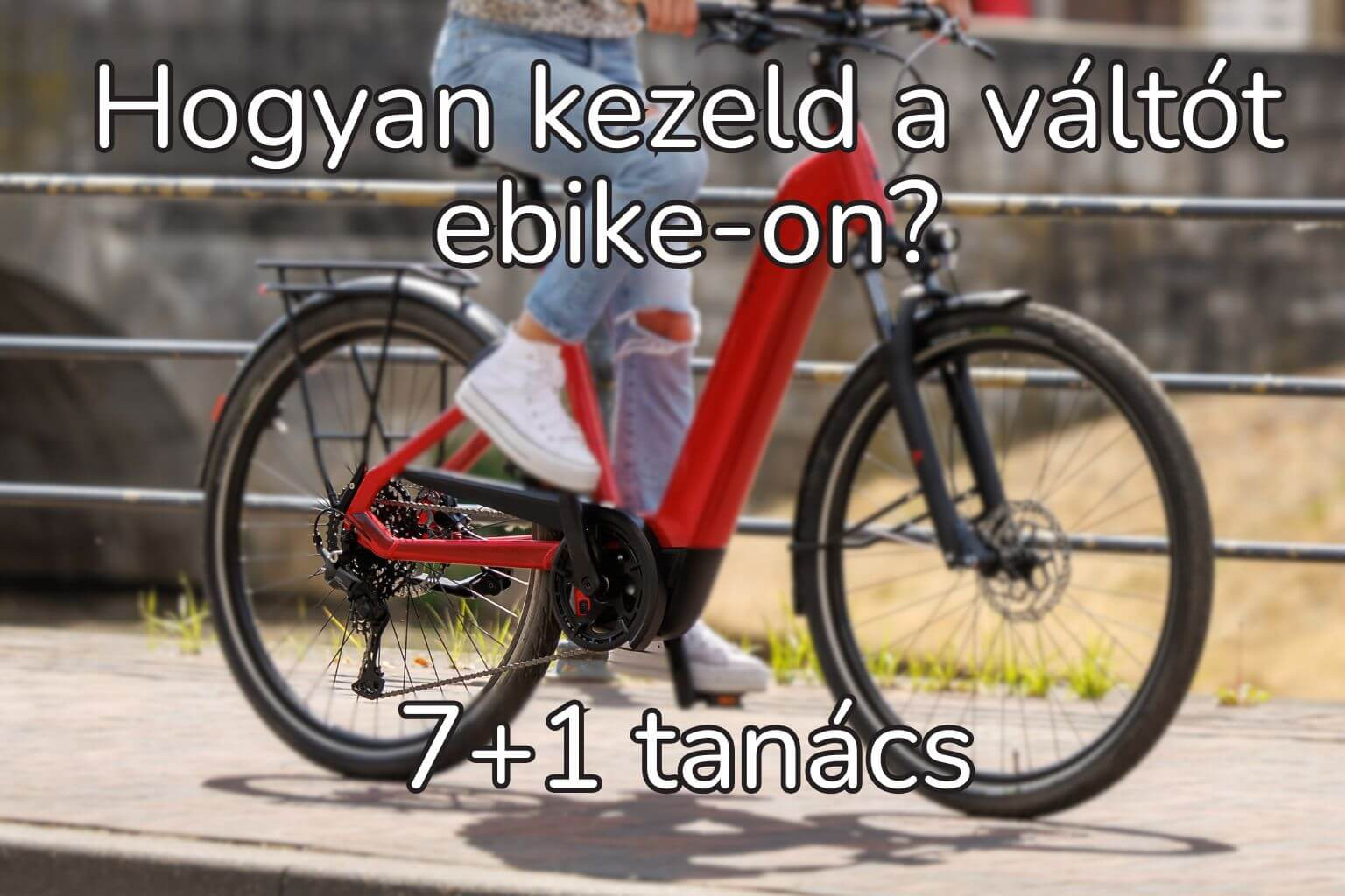 Hogyan kezeld a váltót ebike-on feliratú kép egy ebike-ról